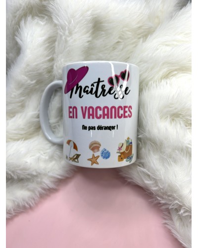 Mug Maîtresse en vacances – Ne pas déranger – Cadeau original de fin d’année scolaire